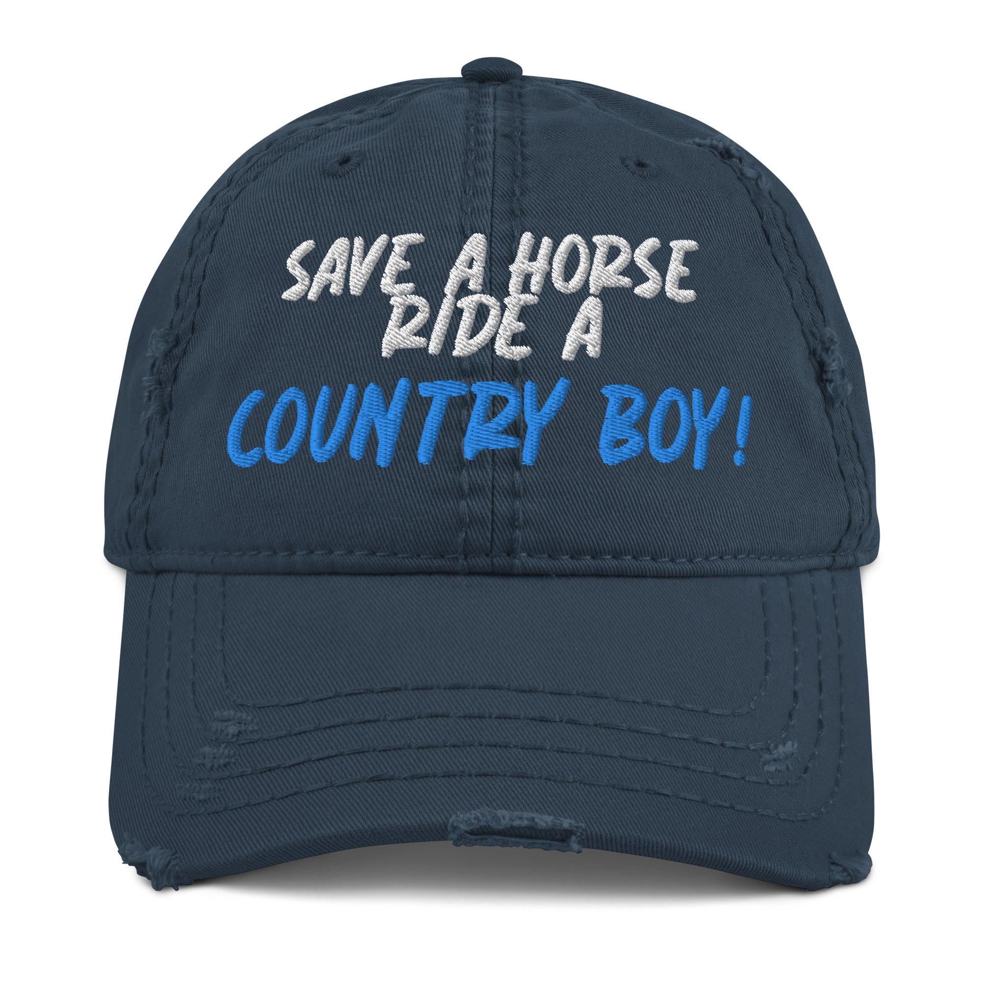 Save A Horse, Ride A Country Boy Distressed Dad Hat - Blue & White Print - Country Boi Fly