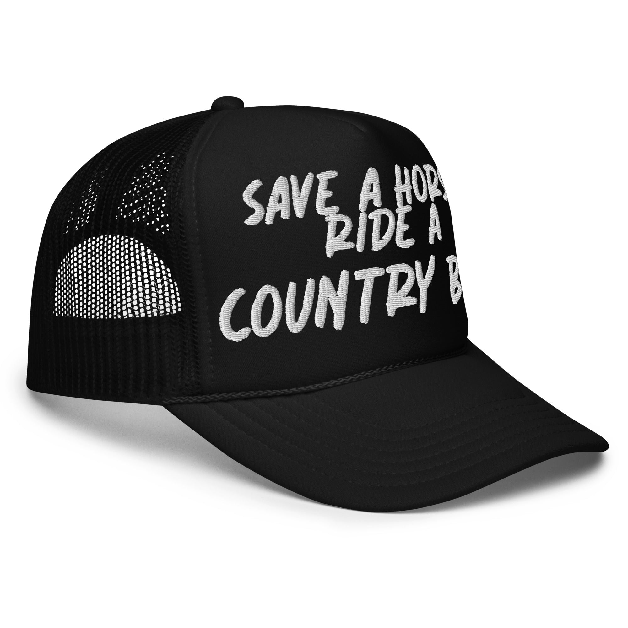 Save A Horse Foam Trucker Hat - White Print - Country Boi Fly