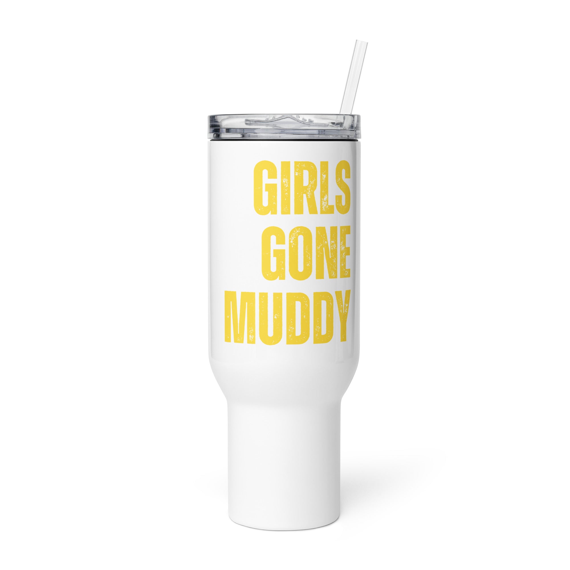 Girls Gone Muddy Travel Mug with Yellow Print