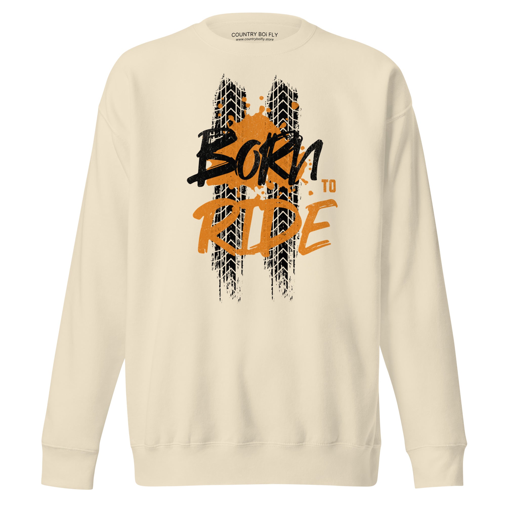 Born to Ride Unisex Premium Sweatshirt - Beige