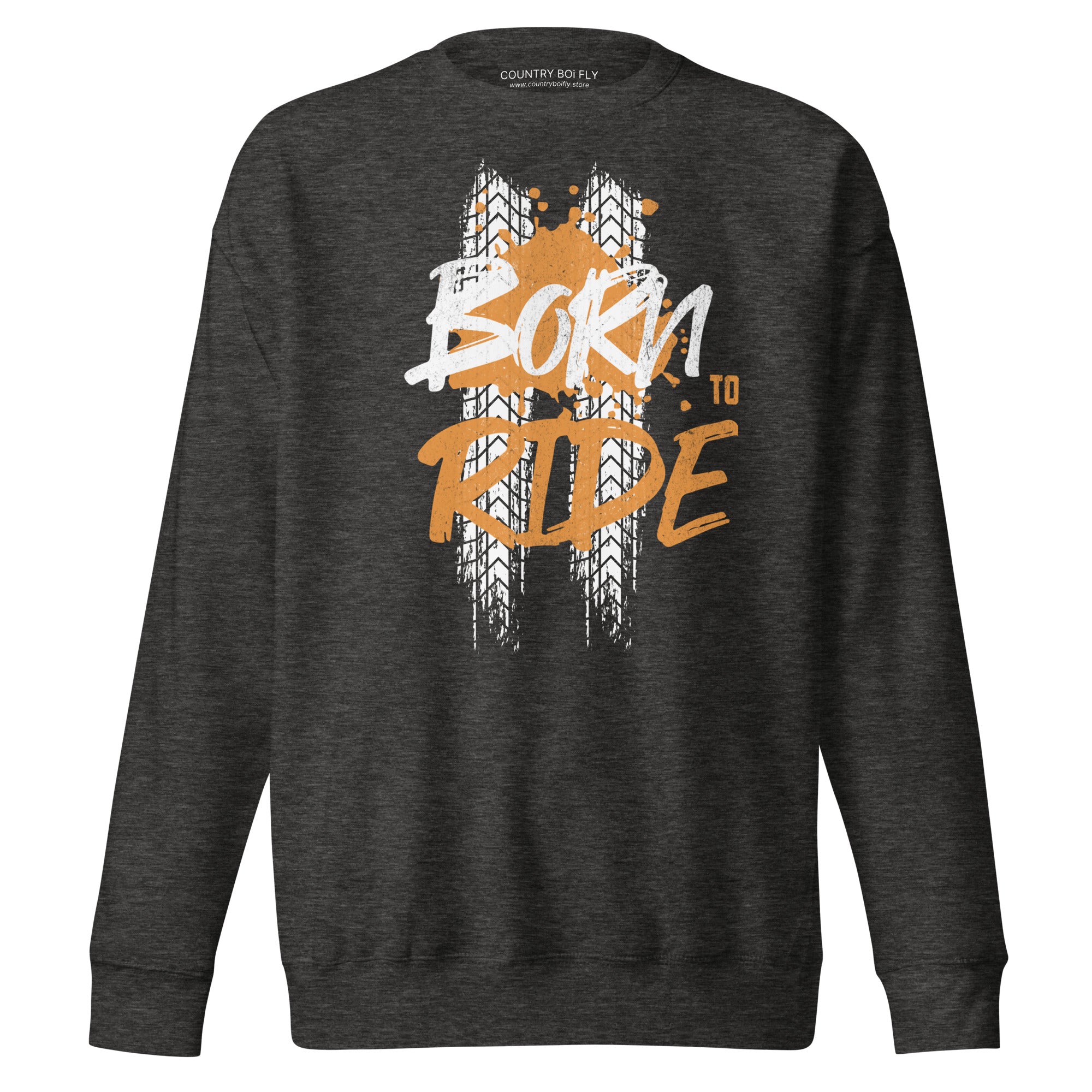Born to Ride Unisex Premium Sweatshirt - Dark Gray