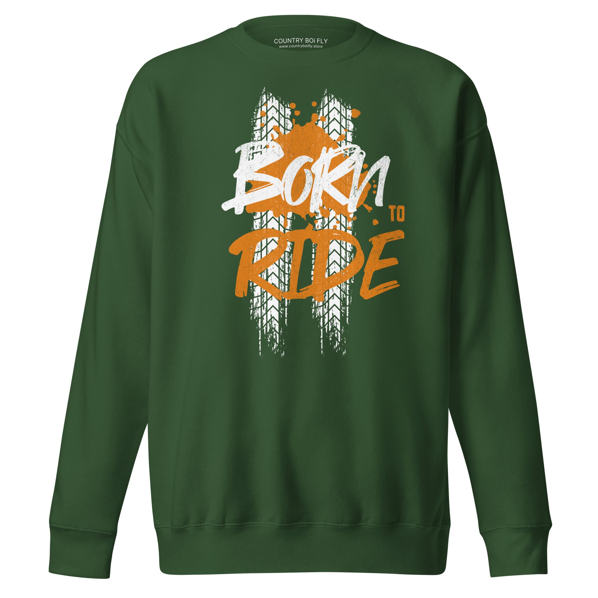 Born to Ride Unisex Premium Sweatshirt - Green