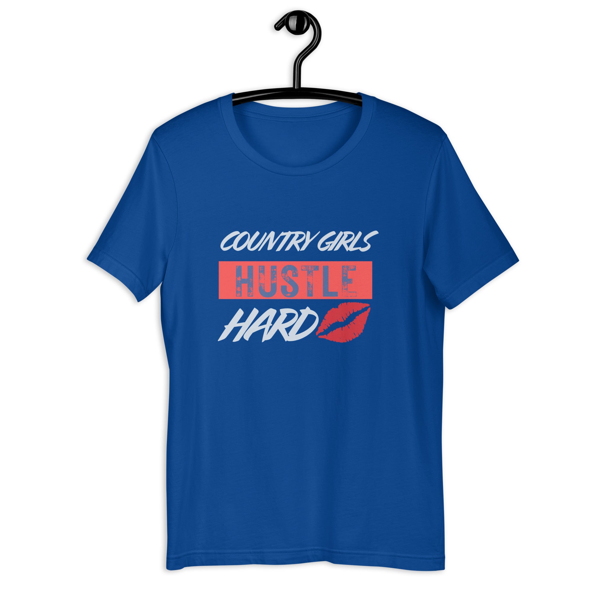 Country Girls Hustle Hard Unisex Tee - Royal Blue - Country Boi Fly