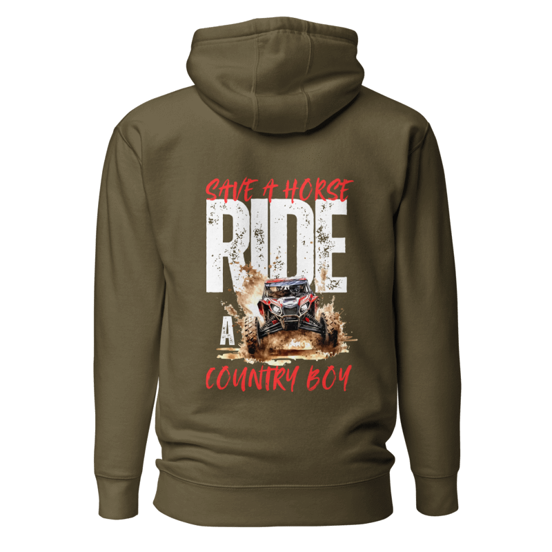 Save a Horse, Ride a Country Boy Unisex Hoodie | Military Green