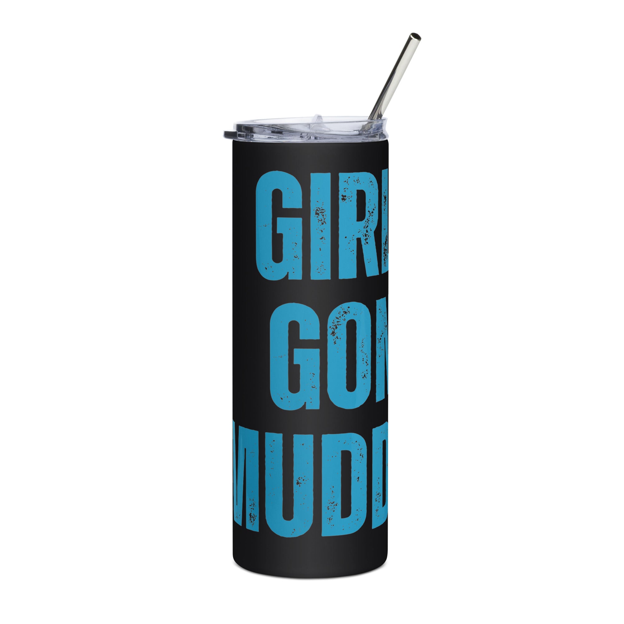 Girls Gone Muddy Stainless Steel Tumbler | Blue Print
