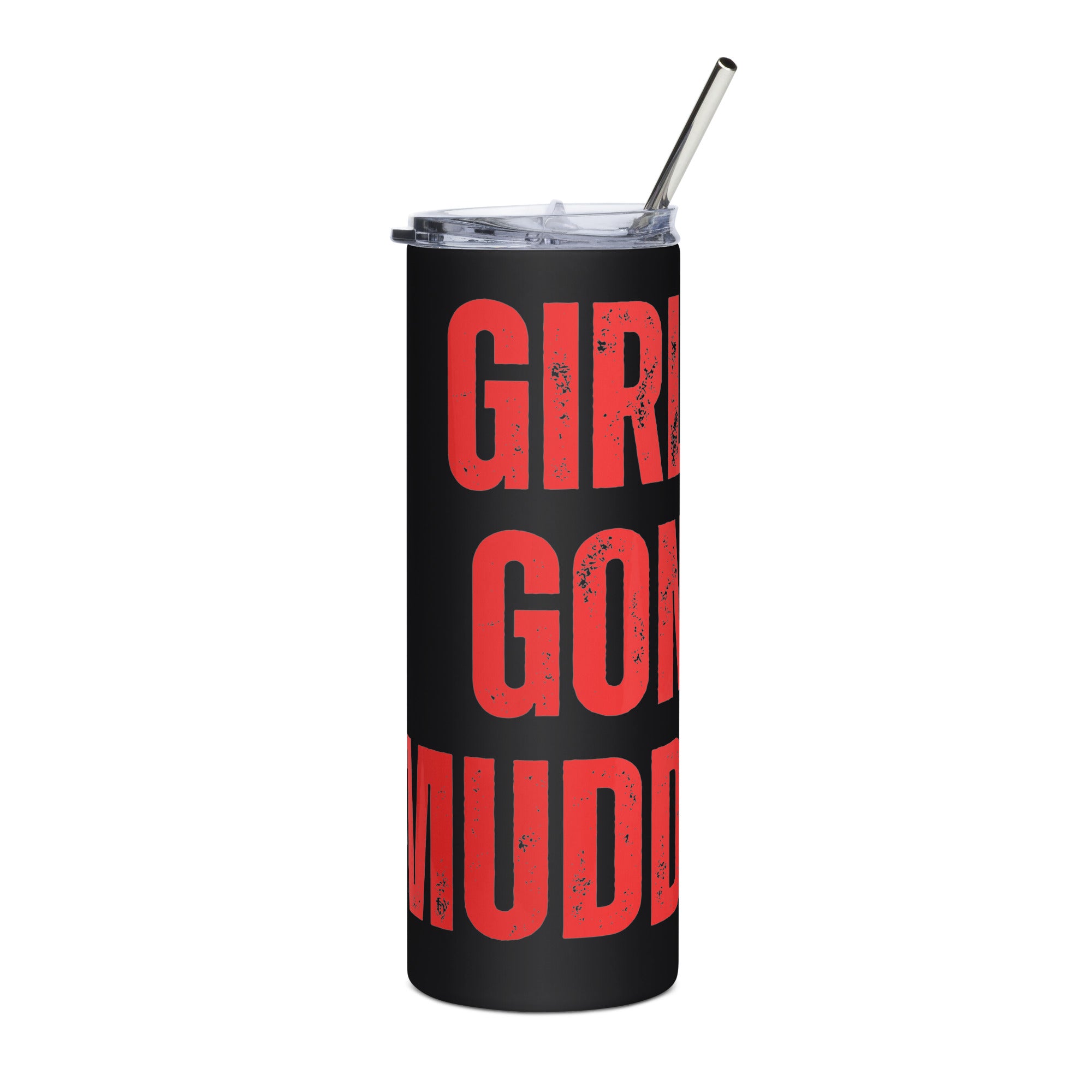 Girls Gone Muddy Stainless Steel Tumbler | Red Print