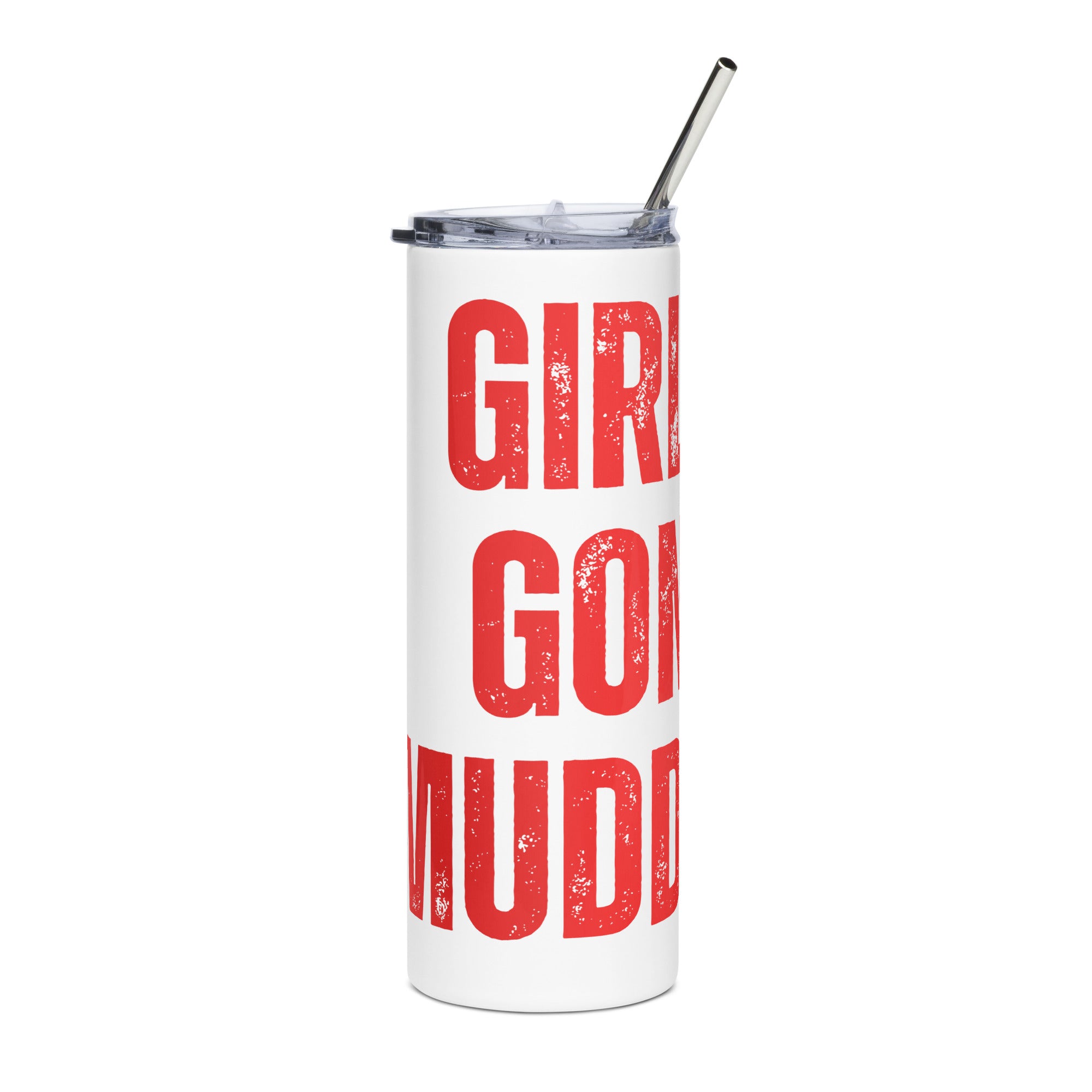 Girls Gone Muddy Stainless Steel Tumbler | Red Print